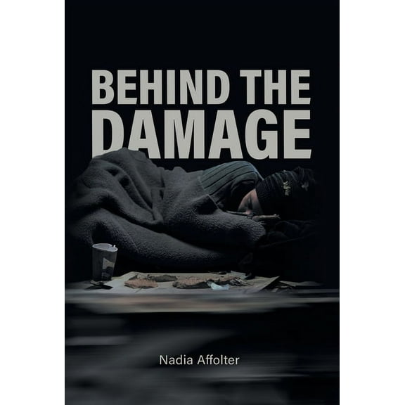 Behind the Damage (Hardcover)