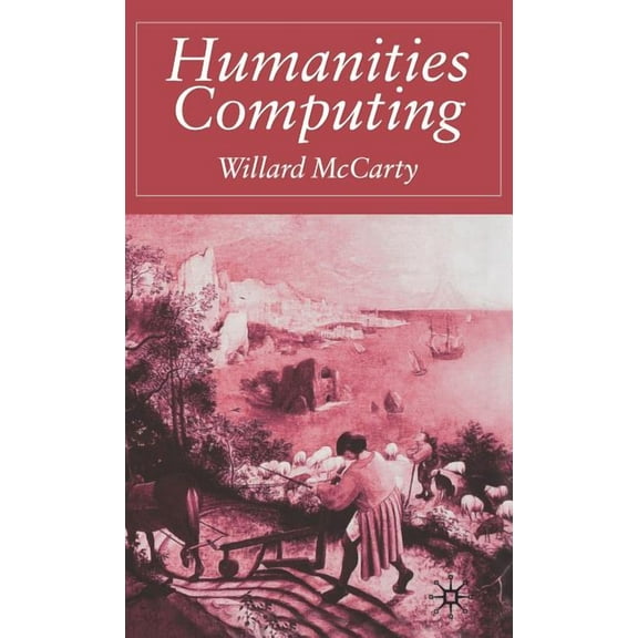 Humanities Computing, (Hardcover)