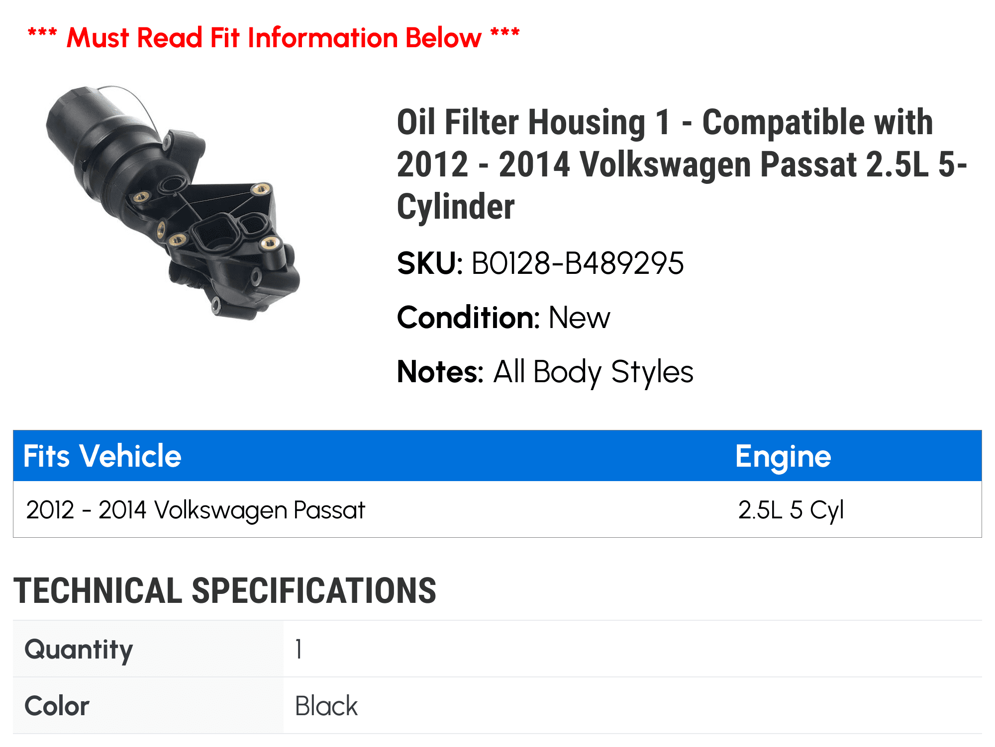 Oil Filter Housing 1 - Compatible with 2012 - 2014 Volkswagen Passat 2.5L 5-Cylinder - Autopart Premium