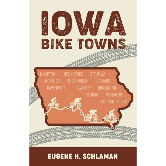 Iowa Bike Towns, (Paperback)