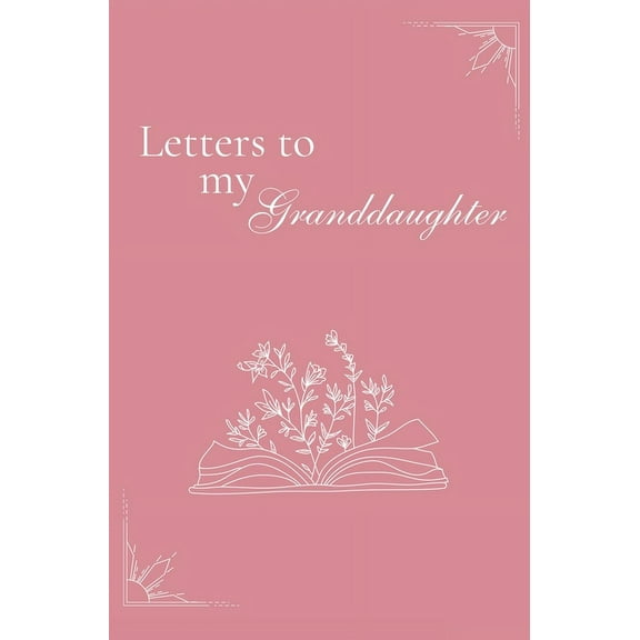 Letters to my Granddaughter (hardback), (Hardcover)