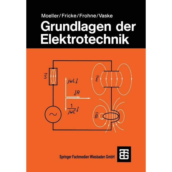 Leitfaden Der Elektrotechnik Grundlagen Der Elektrotechnik, (Paperback)