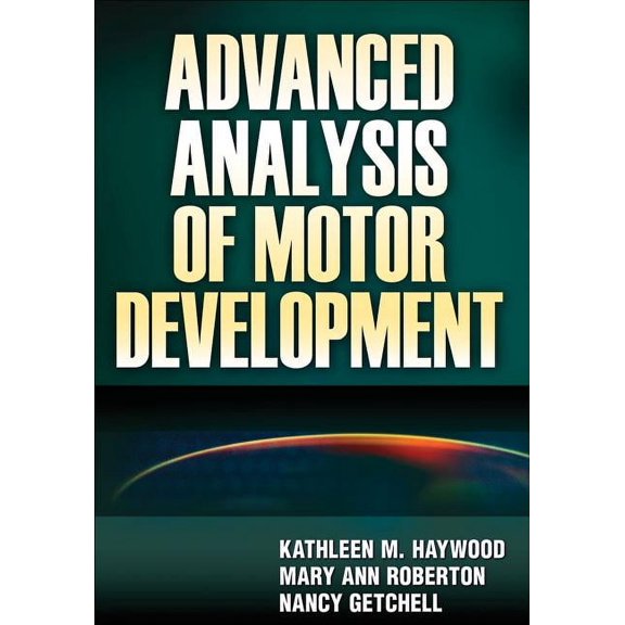 Advanced Analysis of Motor Development (Hardcover)