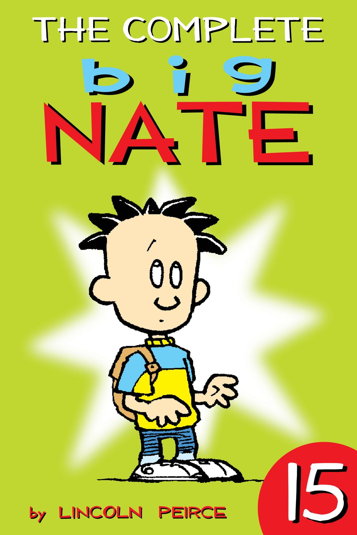 The Complete Big Nate 15 eBook