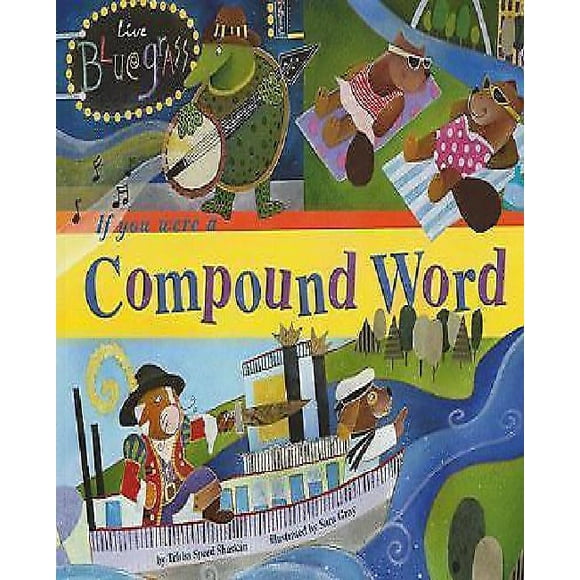If You Were a Compound Word