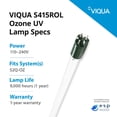 thumbnail image 2 of Viqua S415ROL UV Ozone Replacement Lamp for S2Q-OZ System, Genuine OEM Part, 2 of 8