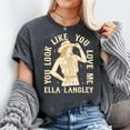 thumbnail image 3 of Ella Langley you look like you love me Cowgirl T-Shirt Unisex T-Shirt, Sizes S-5XL, 3 of 5