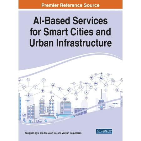 AI-Based Services for Smart Cities and Urban Infrastructure (Hardcover)