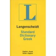 Langenscheidt Standard Dictionaries: Langenscheidt Standard Greek Dictionary : English-Greek/Greek-English (Paperback)