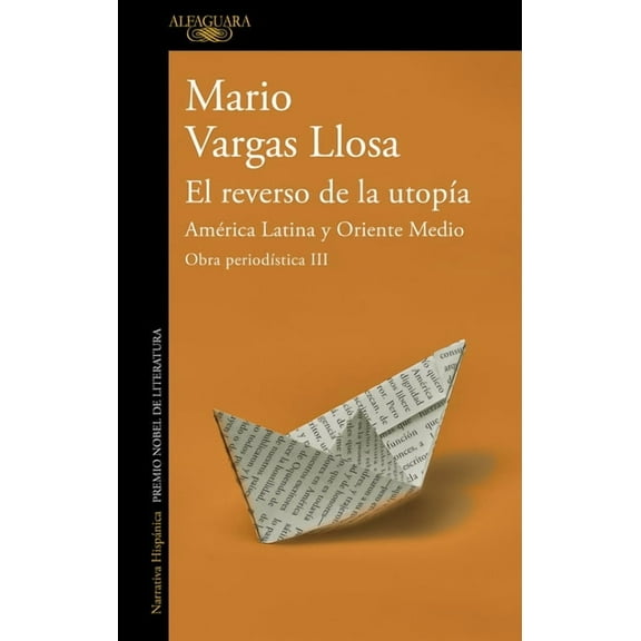 Obra PeriodÃstica El Reverso de la UtopÃa: América Latina Y Oriente Medio / The Other Side of Utopia: Latin America and the Middle East, (Paperback)