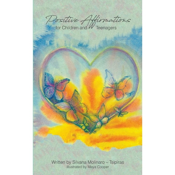 Positive Affirmations for Children and Teenagers, (Paperback)