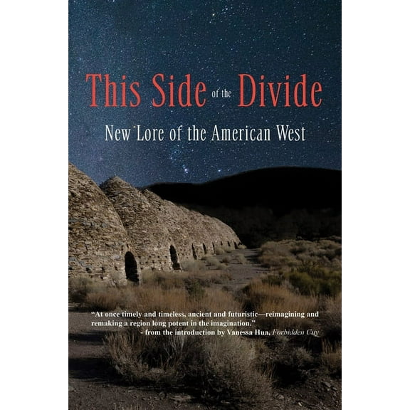 This Side of the Divide: New Lore of the American West, (Paperback)