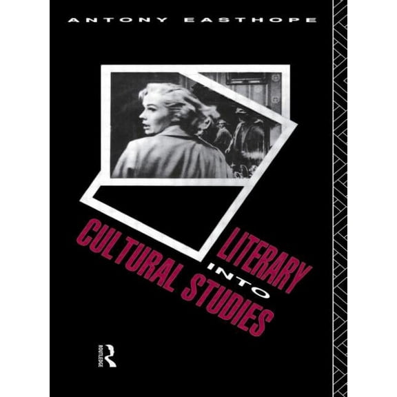 Literary into Cultural Studies, (Paperback)