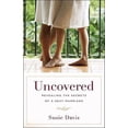 thumbnail image 1 of Pre-Owned Uncovered: Revealing the Secrets of a Sexy Marriage (Paperback) 0800733924 9780800733926, 1 of 1