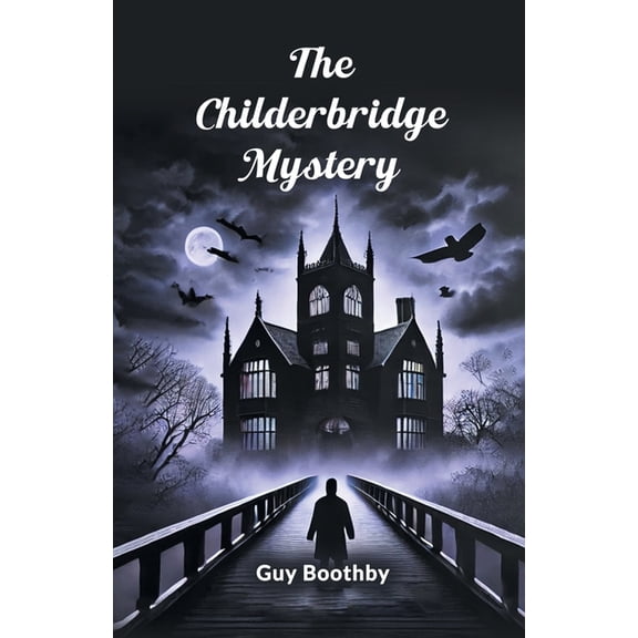 The Childerbridge Mystery, (Paperback)