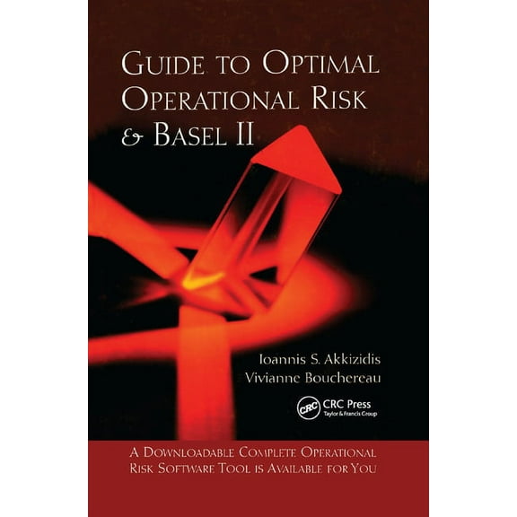 Guide to Optimal Operational Risk and BASEL II, (Paperback)
