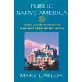 thumbnail image 2 of Public Native America : Tribal Self-Representations in Museums, Powwows, and Casinos (Paperback), 2 of 2
