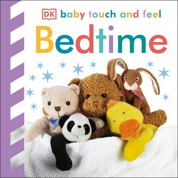 Baby Touch and Feel Baby Touch and Feel: Bedtime, (Board Book)