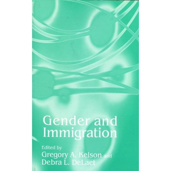 Gender and Immigration, (Hardcover)