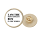 thumbnail image 1 of Yo soy el mas simple Boy Broche de oro metálico circular, 1 of 3