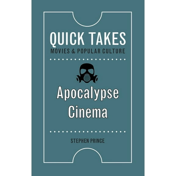 Quick Takes: Movies and Popular Culture: Apocalypse Cinema (Hardcover)