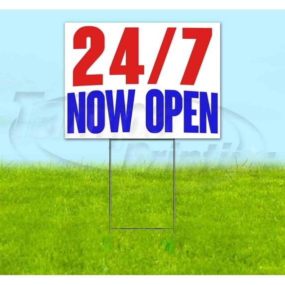 24/7 Now Open (18" x 24") Yard Sign, Includes Metal Step Stake
