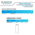 thumbnail image 3 of Filtro Cartucho de Polipropileno Termofusionado para reducción de Sedimentos del agua Purikor PKCPP2.5X10X5, 3 of 3