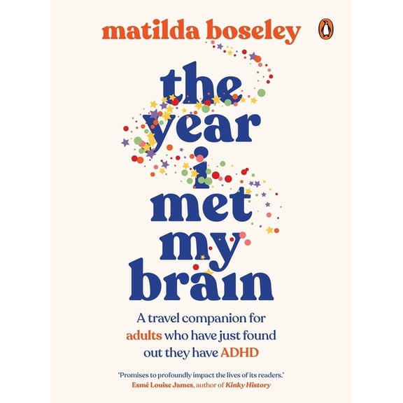 The Year I Met My Brain, (Paperback)