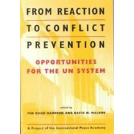 From Reaction to Conflict Prevention: Opportunities for the UN System [Paperback - Used]