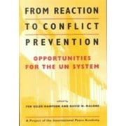 From Reaction to Conflict Prevention: Opportunities for the UN System [Paperback - Used]