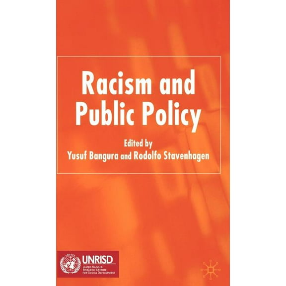 Racism and Public Policy, (Hardcover)