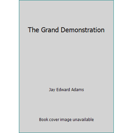 The Grand Demonstration [Paperback - Used]
