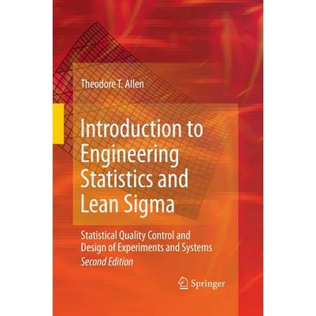 Introduction To Engineering Statistics And Lean Sigma