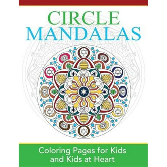 Hands-On Art History: Circle Mandalas: Coloring Pages for Kids and Kids at Heart (Paperback)