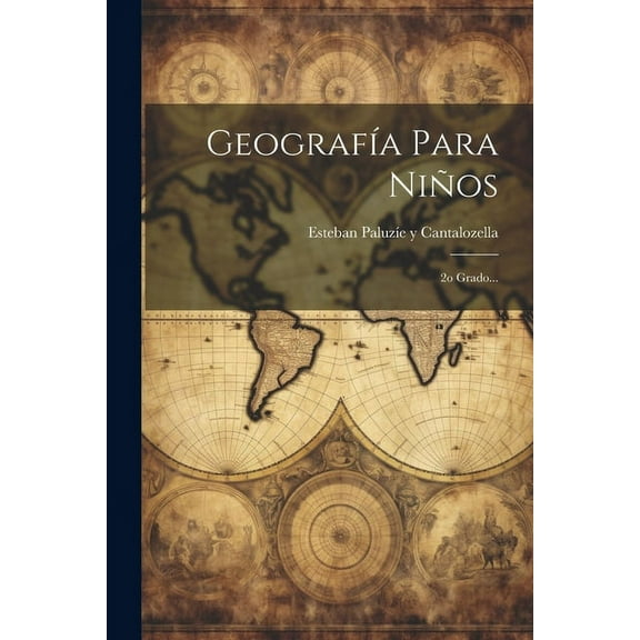 Geografía Para Niños: 2o Grado..., (Paperback)