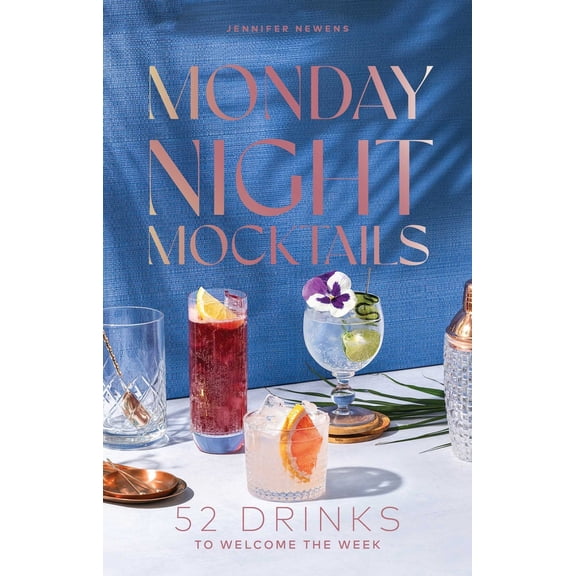 Pre-Owned Monday Night Mocktails: 52 Drinks to Welcome the Week (Hardcover) 1685557694 9781685557690