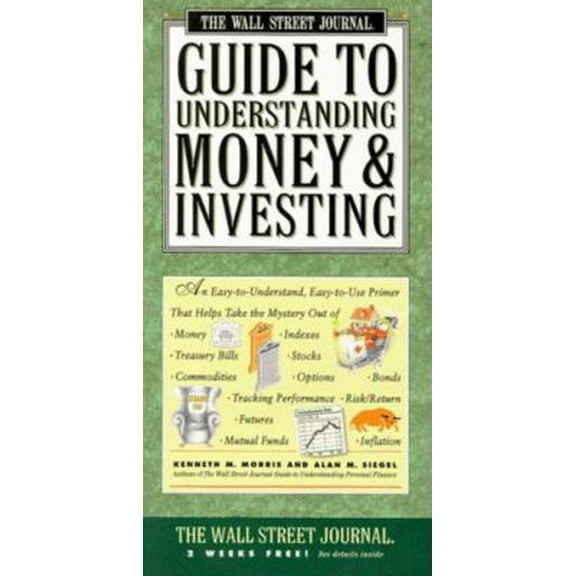 Pre-Owned Wall Street Journal Guide to Understanding Money and Investing (Paperback) 067189451X 9780671894511