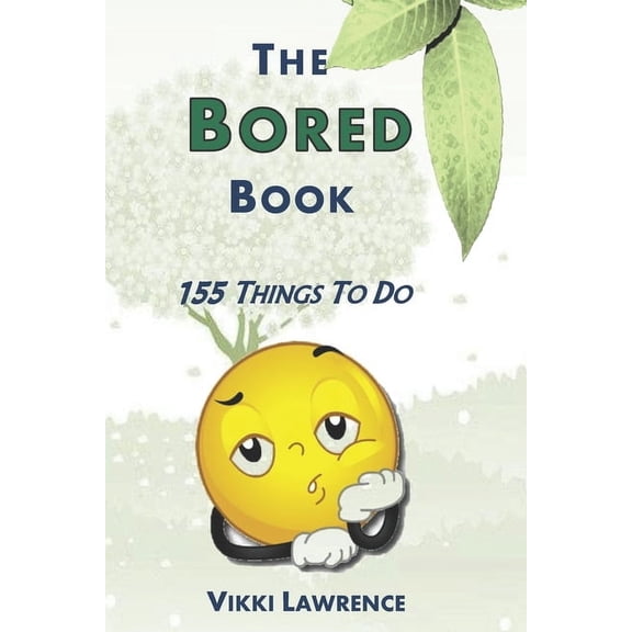 The Bored Book: 155 Things To Do, (Paperback)