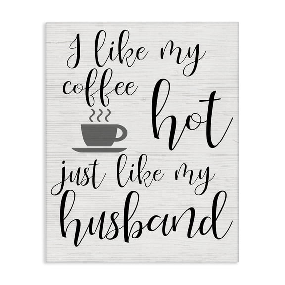 Stupell Industries Eclectic Coffee Hot Like My Husband Canvas Art, 24 x 30, by Lil' Rue
