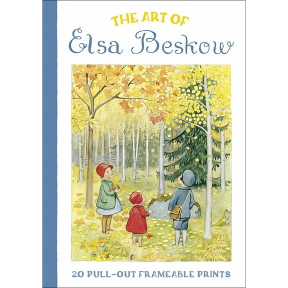 The Art of Elsa Beskow: 20 Pull-Out Frameable Prints: Vintage Scandinavian Wall Prints, (Hardcover)