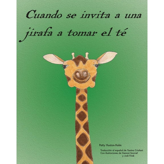 Cuando se invita a una jirafa a tomar el té, (Paperback)