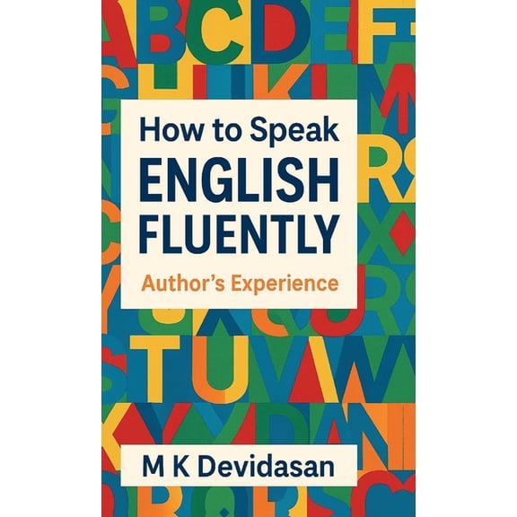 How to Speak English Fluently, (Hardcover)
