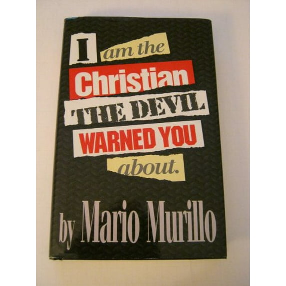 Pre-Owned I Am the Christian the Devil Warned You about (Hardcover) 0965459802 9780965459808