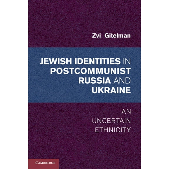 Jewish Identity in Postcommunist Russia and Ukraine, (Paperback)
