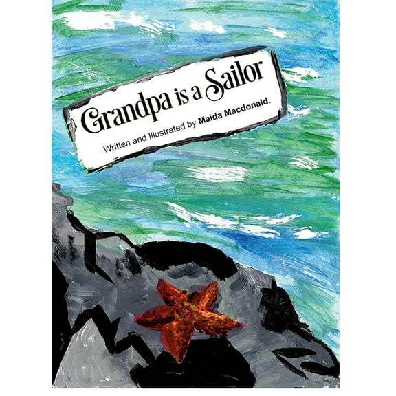 Grandpa is a Sailor, (Hardcover)