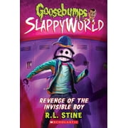 R L STINE Revenge of the Invisible Boy (Goosebumps Slappyworld #9), Volume 9 (Paperback)