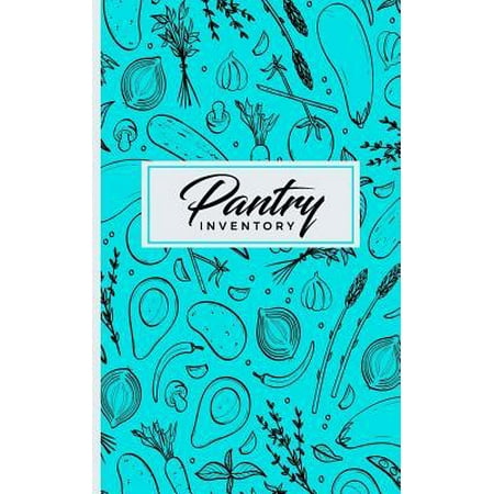 Pantry Inventory : Fridge Freezer Kitchen Stock Supply Notebook Checklist; 5 x 8 100 (Best Pantry Inventory App)