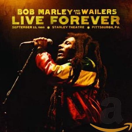Live Forever: The Stanley Theatre, Pittsburgh, PA, September 23, 1980 [2 CD Deluxe Edition]