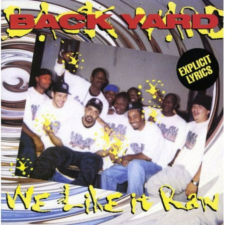 Backyard - We Like It Raw - Music & Performance - CD