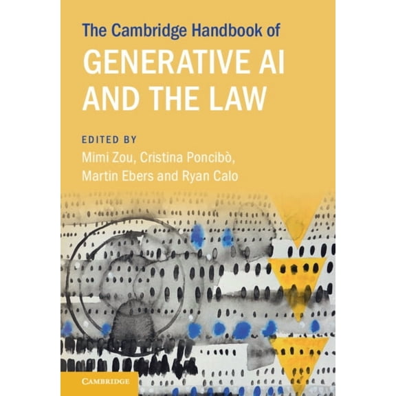 Cambridge Law Handbooks The Cambridge Handbook of Generative AI and the Law, (Hardcover)